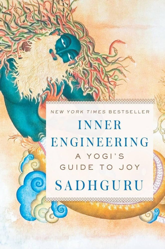 Inner Engineering A Yogi's Guide to Joy  (Sadhguru)